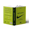 Книга Взуття-буття. Історія Nike від засновника компанії - Філ Найт Наш Формат (9786178115616) - Image 2